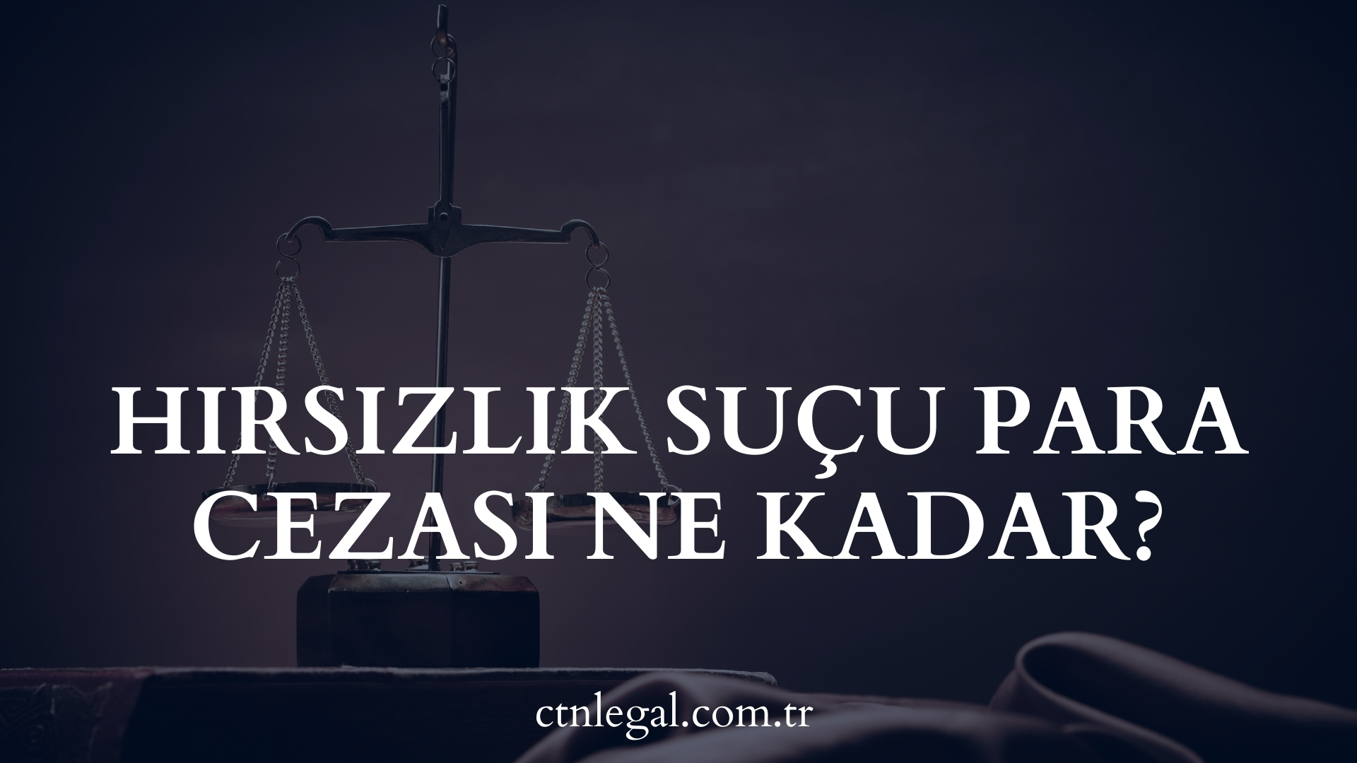 Hırsızlık Suçu Para Cezası Ne Kadar?