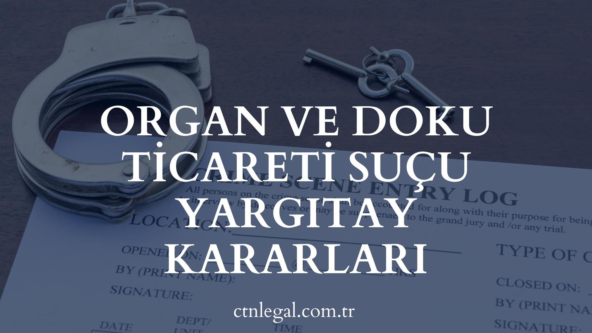 Organ ve Doku Ticareti Suçu Yargıtay Kararları