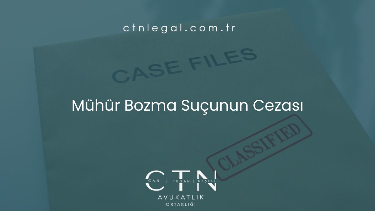 Mühür Bozma Suçunun Cezası