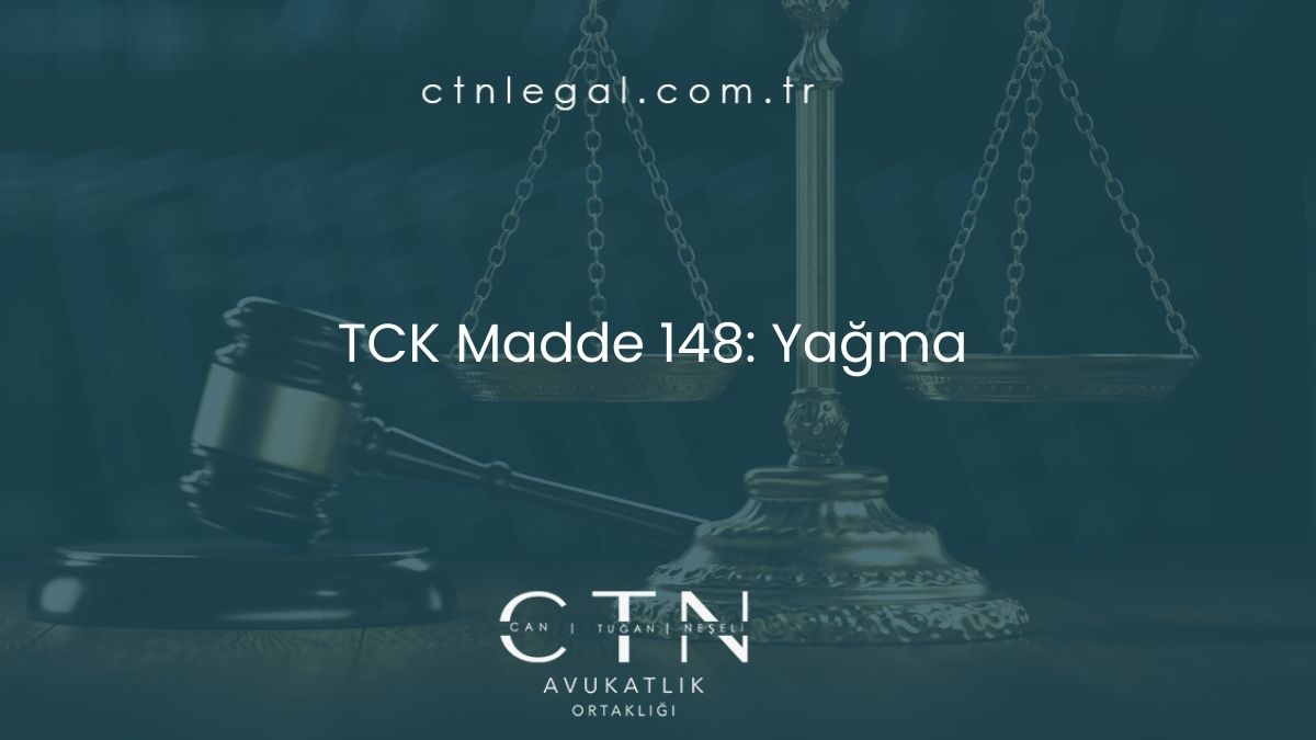 TCK Madde 148: Yağma