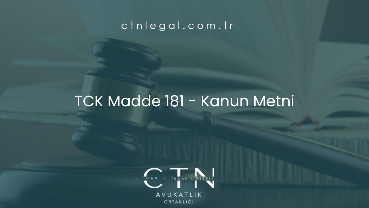 TCK Madde 181 - Kanun Metni