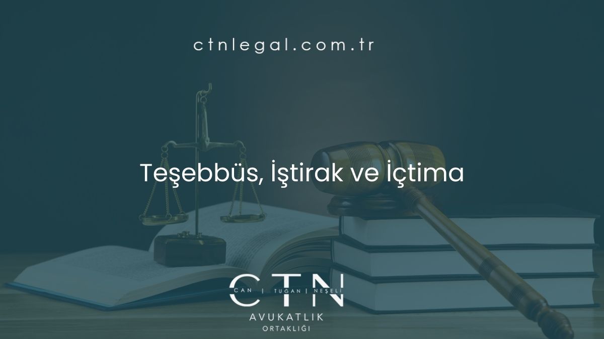 Teşebbüs, İştirak ve İçtima