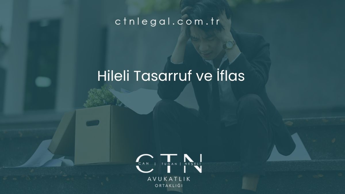 Hileli Tasarruf ve İflas
