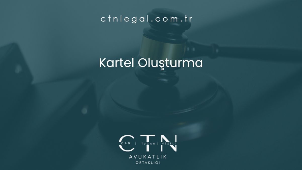 Kartel Oluşturma