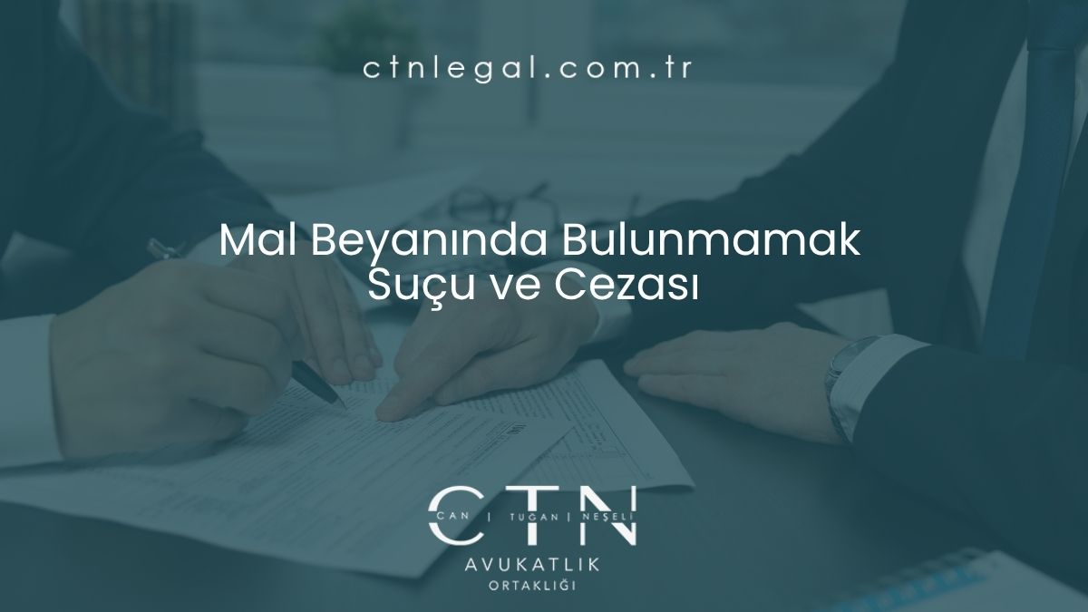 Mal Beyanında Bulunmamak Suçu ve Cezası
