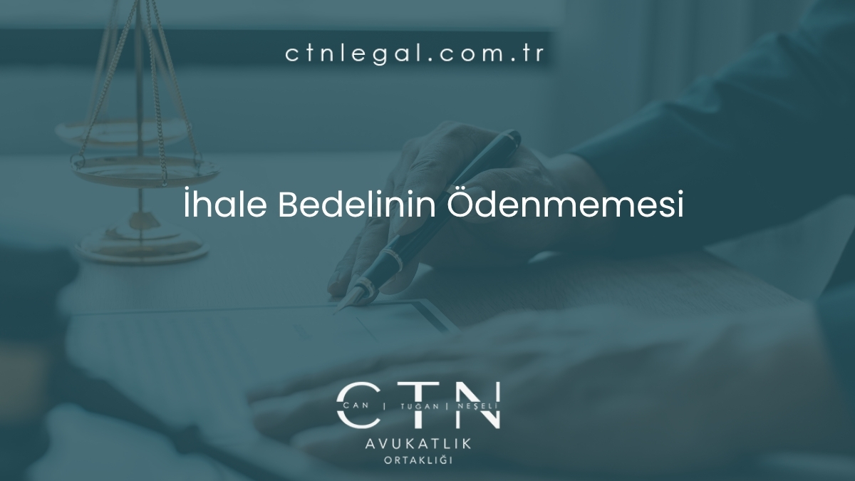 İhale Bedelinin Ödenmemesi
