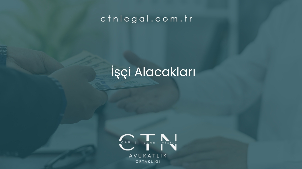 İşçi Alacakları