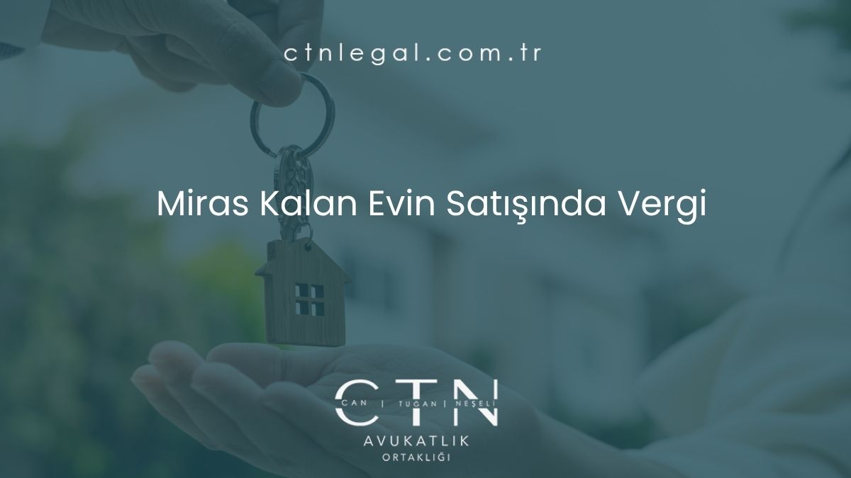 Miras Kalan Evin Satışında Vergi